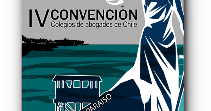 Convención Nacional de Abogados en Valparaíso: Unidad y descentralización en la mira del gremio